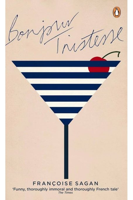 Bonjour Tristesse by Françoise Sagan